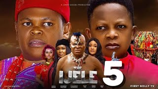 THE IJELE Season 5 New Trending Nigerian Nollywood Movie 2024 OSITA IHEME CHINEDU IKEDIEZE [upl. by Chet]