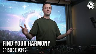 Andrew Rayel  Find Your Harmony Episode 399 [upl. by Keily]