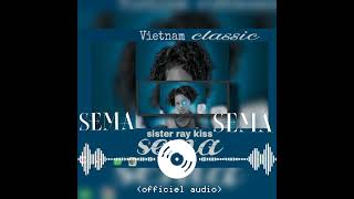 Sister ray kisssema ampofficial audio [upl. by Nospmis650]