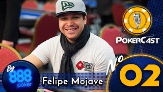 Pokercast by 888poker  Episódio 2  Felipe Mojave 0102 [upl. by Callida]