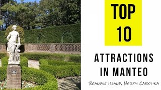 Top 10 Best Tourist Attractions in Manteo  Roanoke Island North Carolina [upl. by Affrica]