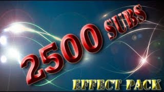 2500 subs Update  effects pack [upl. by Tiloine]