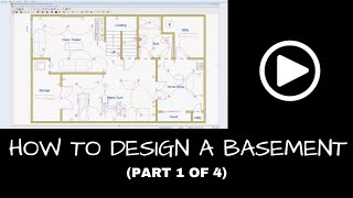 How To Design a Finished Basement Part 1 of 4 [upl. by Nebra]