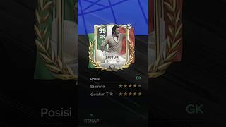 BUFFON OVR 99 SUDAH RILIS ☠️☠️☠️☠️ fcmobilecardfifabuffon [upl. by Snow]