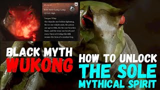 Black Myth WuKong How to unlock BawBawLangLang the only Mythical Spirit of the game [upl. by Gunner]