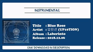 INSTRUMENTAL UP10TION 업텐션  Blue Rose [upl. by Olegnalehcim]