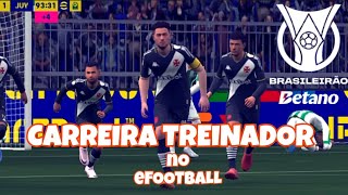 MODO CARREIRA TREINADOR NO EFOOTBALL 😱 EPISÓDIO 1 [upl. by Asylem350]