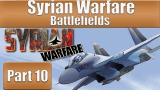 Syrian Warfare Battlefields  Part 10 [upl. by Jolyn]