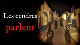 Les cendres parlent creepypasta fr [upl. by Noivad]