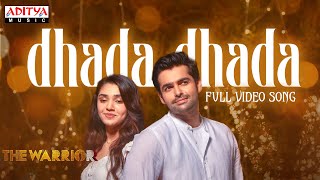 Dhada Dhada Full Video Song  The Warriorr  Telugu  Ram Pothineni Krithi Shetty  DSP  Lingusamy [upl. by Enorej537]