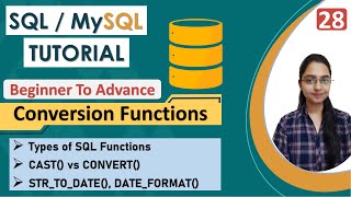 28Conversion Functions in SQL  Types of SQL Functions CAST VS CONVERT  STRTODATE  DATEFORMAT [upl. by Avlem]