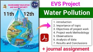 evs project class 12 water pollution  12th evs project journal assignment  water pollution  pdf [upl. by Annayar]