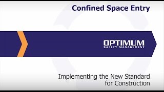 Implementing the New Confined Space Standard For Construction OSHA Safety Management Webcast [upl. by Etiam66]