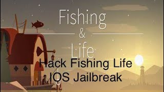 Hướng dẫn cách hack Fishing Life trên iosJailbreak [upl. by Verada]