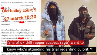 fans of uk drill rapper suspect agb want to know whos attending M trial [upl. by Lerad581]