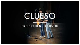 Clueso  Freidrehen Akustik Version [upl. by Yeneffit]