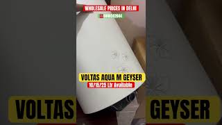 Geyser Wholesale Outlet in Delhi Best Geyser Voltas Geyser Usha Geyser Wholesale Hindware Geyser [upl. by Albina]