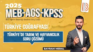 26KPSS Coğrafya  Türkiyede Tarım ve Hayvancılık Soru Çözümü  Bayram MERAL  2025 [upl. by Nimoynib]