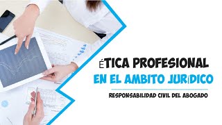 ¿La responsabilidad civil de un abogado podría sorprenderte ¡Averígualo [upl. by Daron]