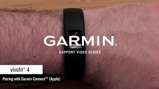 Support Pairing a vívofit® 4 with the Garmin Connect™ App Apple® [upl. by Rednas]