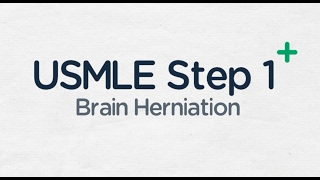 USMLE Step 1 Types Of Brain Herniation [upl. by Tseng403]