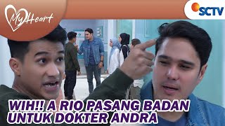 WOWA Rio Emosi Melihat Perlakuan Zidan Ke Dokter Andra  My Heart  Episode 183 [upl. by Acirdna]