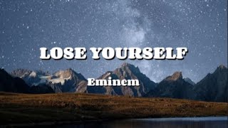 Eminem  LOSE YOURSELF Lyrics Video [upl. by Anawqahs816]