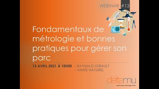 Webinar 13  Fondamentaux de métrologie et bonnes pratiques pour gérer son parc [upl. by Radec]