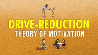 DriveReduction Theory  Theories of Motivation  tsineng [upl. by Etteloiv]