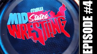 MidStates Wrestling Season 1 Episode 4 [upl. by Gayler819]