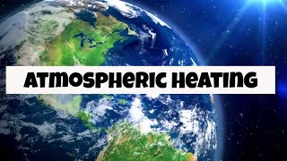 Radiation and heat transfer in the atmosphere [upl. by Schoenfelder]