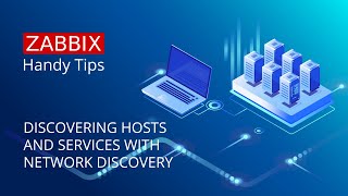 Zabbix Handy Tips Discovering hosts and services with network discovery [upl. by Erdna124]