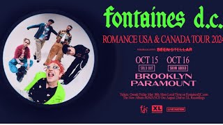 Fontaines DC wBeen Stellar  Brooklyn Paramount Brooklyn NY 101524 [upl. by Shiller]