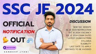 SSC JE 2024 OFFICIAL NOTIFICATION  NEW SSC WEBSITE  NEW CHANGES  HOW TO APPLY  sandeepjyani [upl. by Tome]