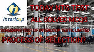 INTERLOOP NTS TEST  ALL SOLVED MCQS in one Video  Process of Selection [upl. by Lidia]