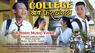 College Ao Phoraibai  New Bodo Music Video  Practical Anil Manisha Prity [upl. by Aprilette]