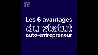 Les avantages du statut AutoEntrepreneur [upl. by Arymat]