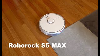 Xiaomi Roborock S5 MAX Robot Vacuum and Mop Unboxing amp Demo [upl. by Nivag288]