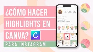 🎨¿Cómo DISEÑAR highlights o historias destacadas de INSTAGRAM [upl. by Salkin]