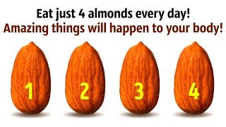 Whatll Happen If You Eat 4 Almonds Every Day [upl. by Harias370]