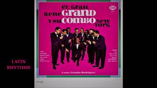 Cool  Rene Grand Y Su Combo New York [upl. by Emya]