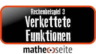 Verkettete Funktionen berechnen Beispiel 3  A5203 [upl. by Enela]