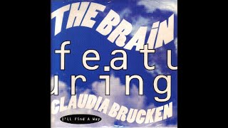 Ill Find A Way Original Version  Claudia Brucken Michael Mertens and The Brain [upl. by Icul]