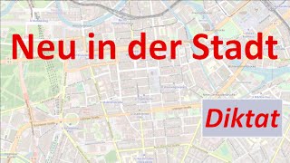 Lerne Deutsch A1A2 mit einem Diktat Neu in der Stadt [upl. by Ameekahs413]