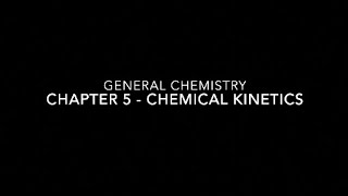 MCAT General Chemistry Chapter 5  Chemical Kinetics [upl. by Vtehsta]