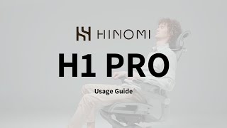 Hinomi H1 Pro Ergonomic Chair Usage Guide  Wire Control Version [upl. by Ennaegroeg]