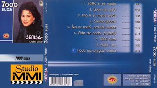 Semsa Suljakovic i Juzni Vetar  7000 suza Audio 1991 [upl. by Leizo318]