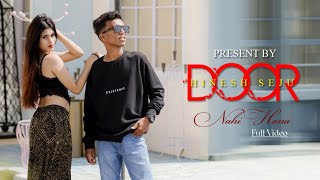 Door Nahi Hona  OFFICIAL VIDEO Hinesh Seju trending [upl. by Eenyaj]