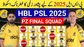 HBL PSL 2025 Peshawar Zalmi New Squad  Peshawar Squad PSL 2025  PSL 2025  Cricket [upl. by Sirrom819]