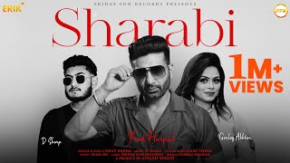 Sharabi  Official Song  Preet Harpal  Gurlez Akhtar  D Sharp  Latest Punjabi Song 2024 [upl. by Nosrej]